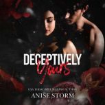 Deceptively Yours, Anise Storm