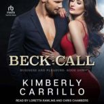 Beck and Call, Kimberly Carrillo