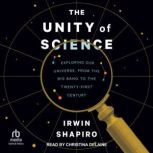 The Unity of Science, Irwin Shapiro