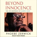 Beyond Innocence, Phoebe Zerwick
