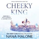 Cheeky King, Nana Malone