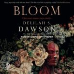 Bloom, Delilah S. Dawson