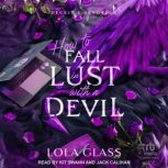 How to Fall in Lust with a Devil, Lola Glass