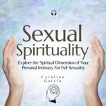 Sexual Spirituality, CAROLINE GARCIA