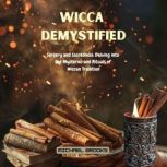 Wicca Demystified, Michael Brooks