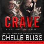 Crave, Chelle Bliss