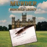 Murder and the Fairchild Legacy, Ellen Richardson