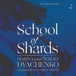 School of Shards, Marina  Sergey Dyachenko