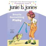 Junie B. Jones Smells Something Fishy..., Barbara Park