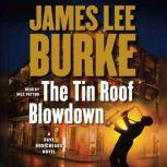 The Tin Roof Blowdown, James Lee Burke