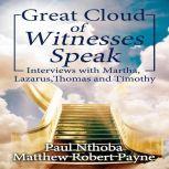 Great Cloud of Witnesses Speak, Matthew Robert Payne