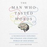 The Man Who Tasted Words, Dr. Guy Leschziner