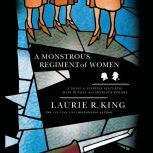 A Monstrous Regiment of Women A Mary Russell Mystery, Laurie R. King