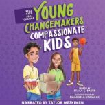 Compassionate Kids, Stacy C Bauer