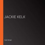 Jackie Kelk, Carl Amari