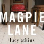 Magpie Lane, Lucy Atkins