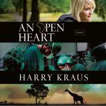 An Open Heart, Harry Kraus