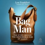 Bag Man, Lew Frankfort