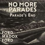 No More Parades, Ford Madox Ford