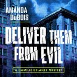 Deliver Them From Evil, Amanda DuBois