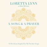 A Song and A Prayer, Loretta Lynn