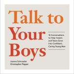Talk to Your Boys, Joanna Schroeder