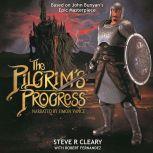 Pilgrim's Progress, The, Steve R. Cleary