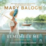 Remember Me, Mary Balogh