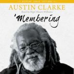 'Membering, Austin Clarke