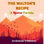 The Waltons Recipe A Horror Parody ..., Jerimiah Williams