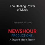 The Healing Power of Music, PBS NewsHour