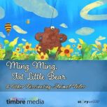 Ming Ming, Fat Little Bear  Other Fa..., Jerry Pinto