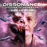 Dissonance Volume III, Aaron Ryan
