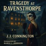 Tragedy at Ravensthorpe, J. J. Connington
