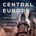 Central Europe, Luka Ivan Jukic