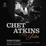 Chet Atkins, Don Cusic