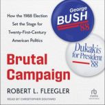 Brutal Campaign, Robert L. Fleegler