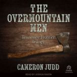 The Overmountain Men, Cameron Judd