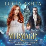 Mermagic, Lucia Ashta