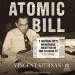 Atomic Bill, Vincent Kiernan