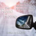 The Road Home, L.A. Witt