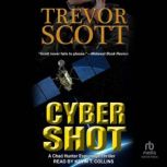 Cyber Shot, Trevor Scott