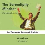 The Serendipity Mindset by Christian ..., American Classics