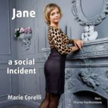 Jane A Social Incident, Marie Corelli