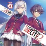 Classroom of the Elite Year 2 Light..., Syougo Kinugasa