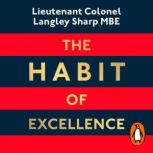 The Habit of Excellence, Langley Sharp