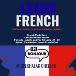 Learn French For Beginners Stepbyst..., Abdelkhalak Chellak