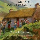 An Irish Country Family An Irish Country Novel, Patrick Taylor