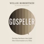 Gospeler, Willie Robertson