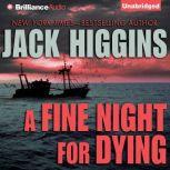 A Fine Night For Dying, Jack Higgins